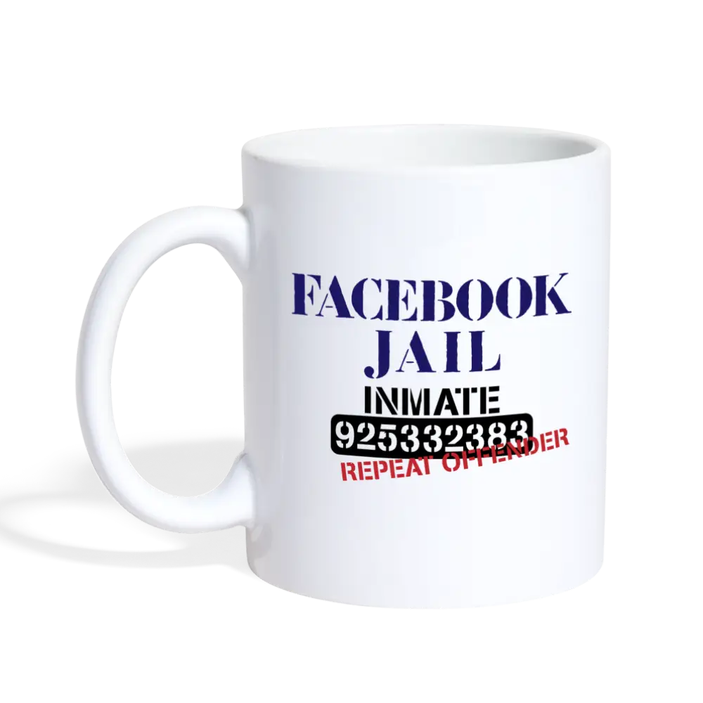 Facebook Jail Repeat Offender Coffee/Tea Mug - white