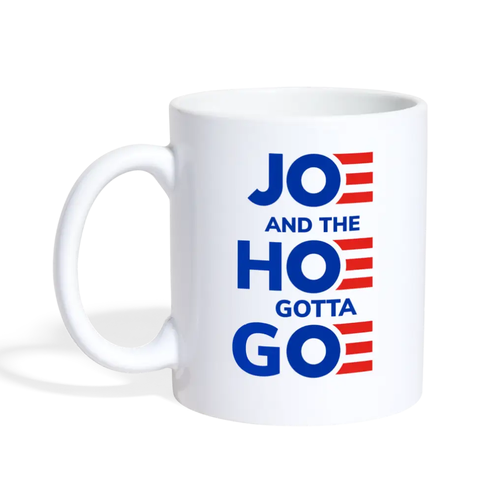 Joe And The Hoe Gotta Go Coffee/Tea Mug - white
