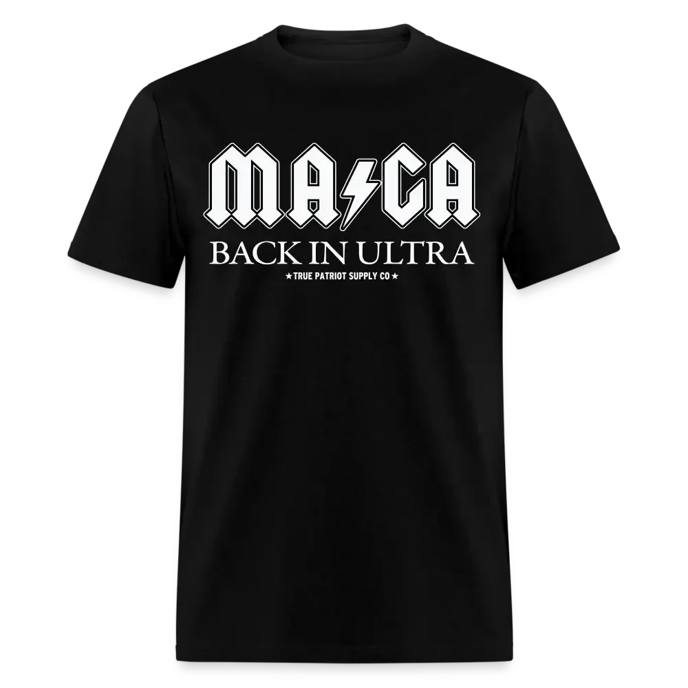 MAGA Back In Ultra Funny AC DC Parody Unisex Classic T-Shirt - black