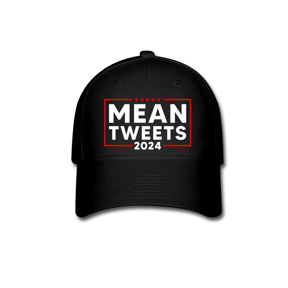 Mean Tweets 2024 Trump 2024 Baseball Cap - black