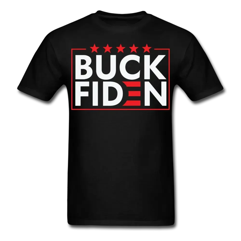 Buck Fiden Anti Biden T-Shirt - black