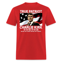 Load image into Gallery viewer, Charlie Kirk True Patriot We Will Not Forgive
