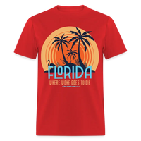 Load image into Gallery viewer, Florida Where Woke Goes To Die Anti Woke Unisex Classic T-Shirt - red
