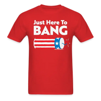 Load image into Gallery viewer, Just Here To Bang T-Shirt - red
