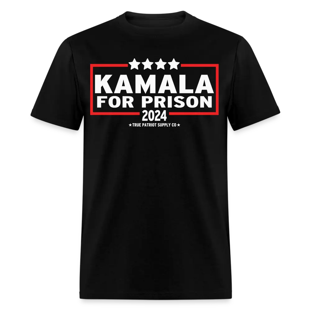 Kamala For Prison 2024 Anti Kamala Harris Unisex Classic T-Shirt - black