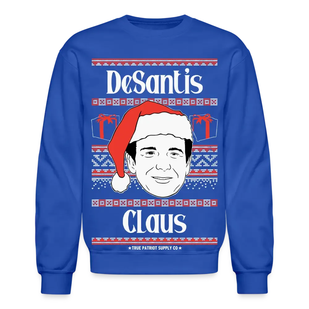 Ron DeSantis Claus Ugly Christmas Sweater Unisex Crewneck Sweatshirt - royal blue