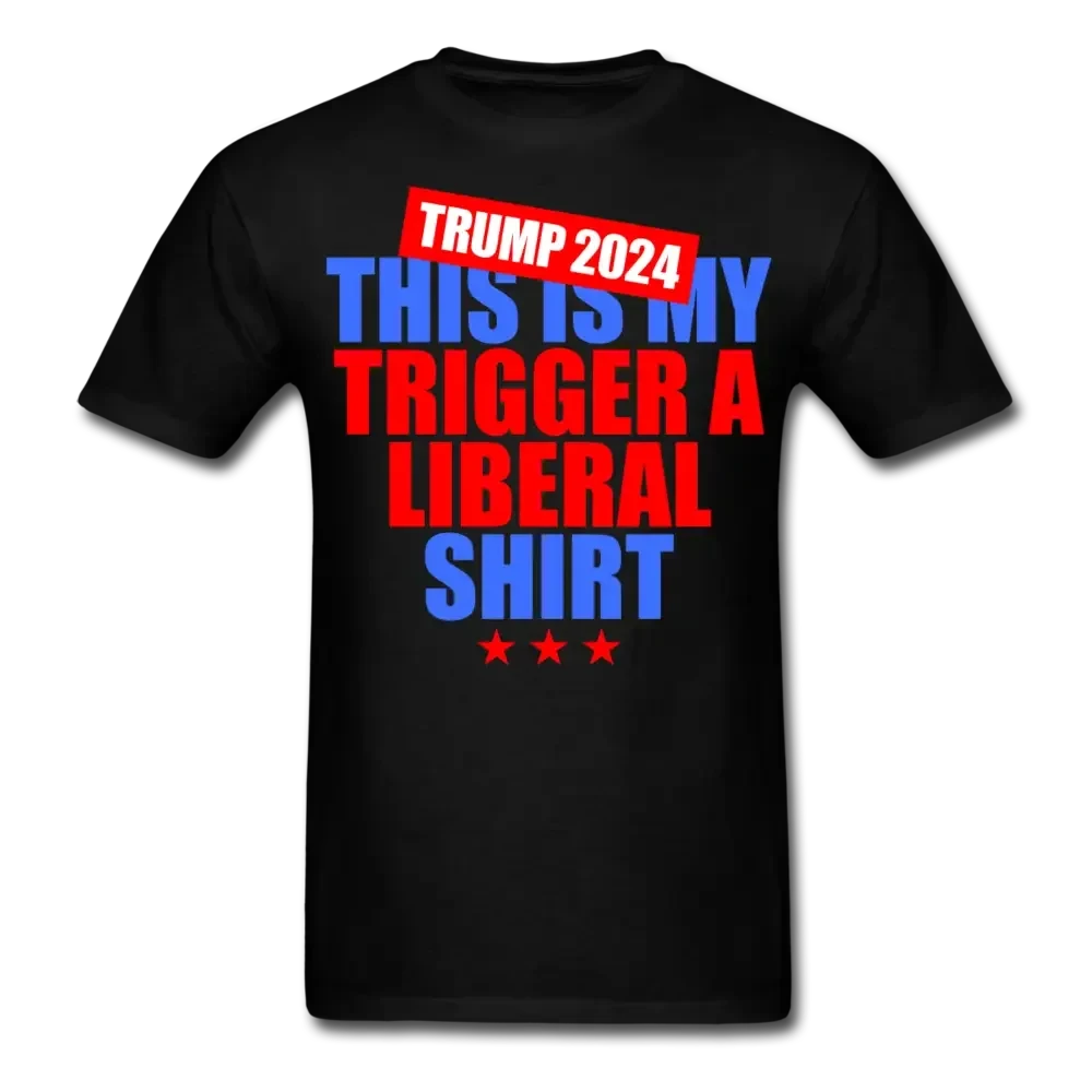 This Is My Trigger A Liberal Shirt: Trump 2024 T-Shirt - black