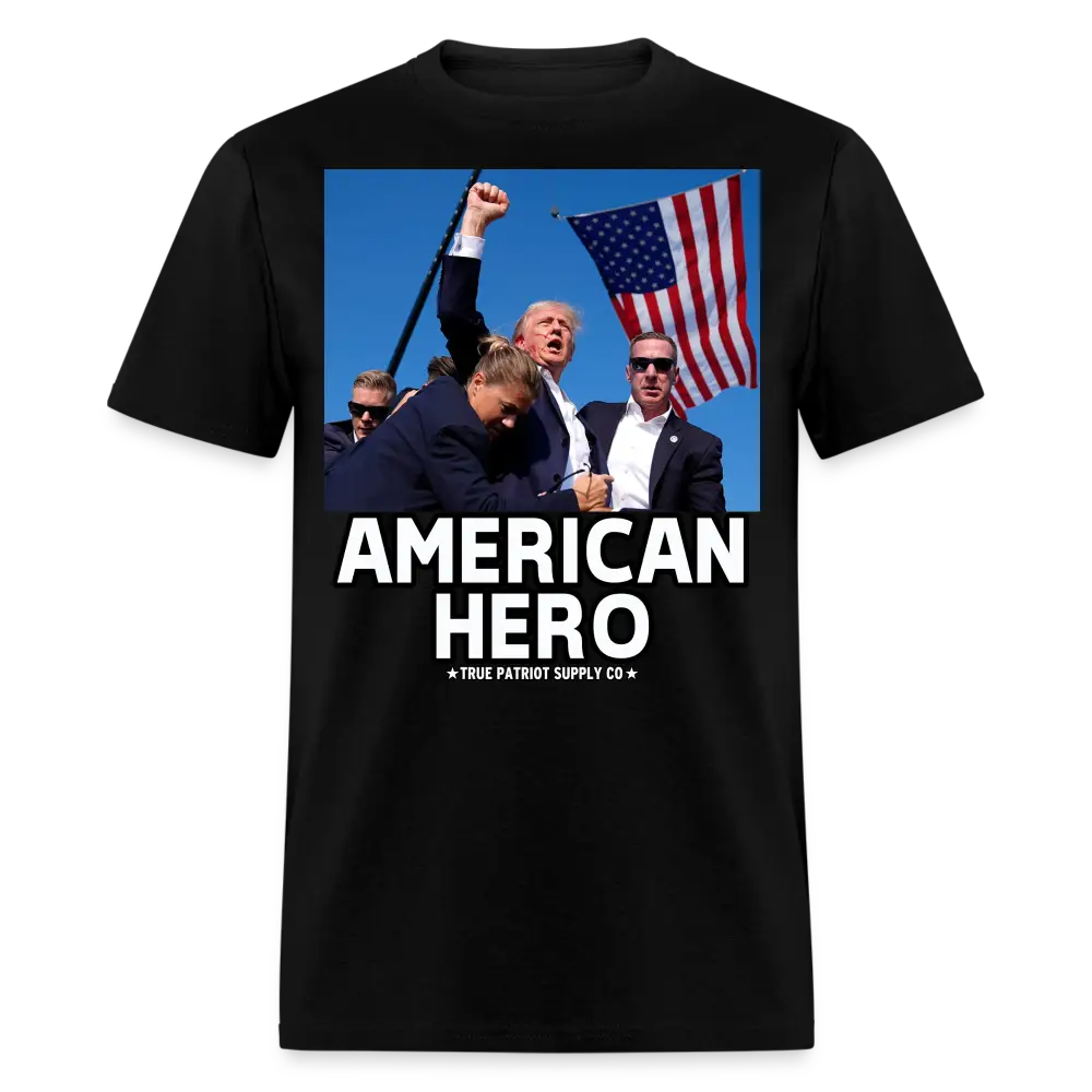 Trump Shot Assassination Attempt American Hero Fist Raised Unisex Classic T-Shirt - black