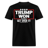 Load image into Gallery viewer, Trump Won Get Over It Unisex Classic T-Shirt - black
