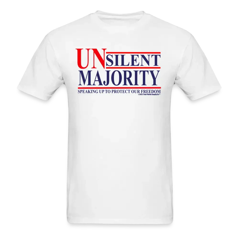 Unsilent Majority Conservative Patriot T-Shirt - white