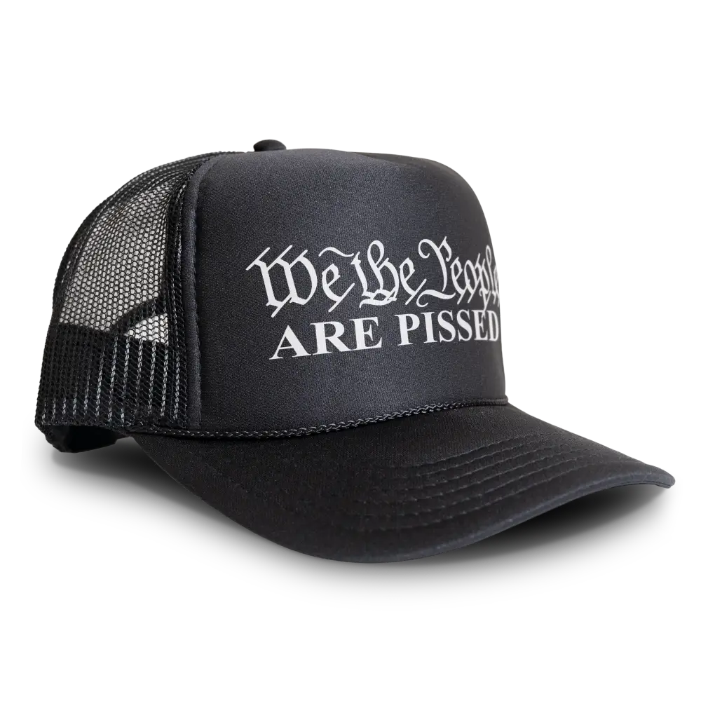 We The People ARE PISSED Trucker Hat Mesh Cap - Black