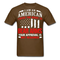 Load image into Gallery viewer, American Right To Bear Arms Your Approval Is Not Required Gun Rights T-Shirt - brown
