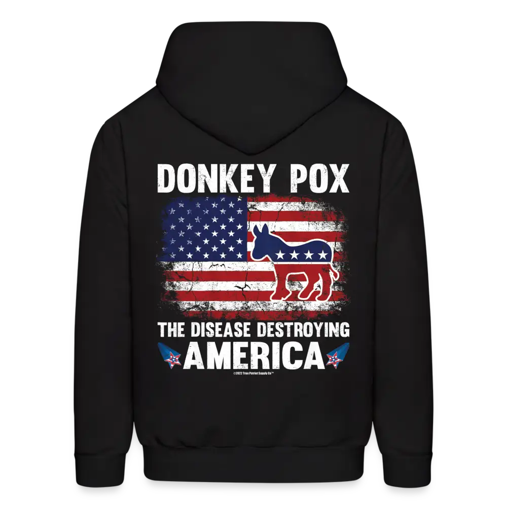 Donkey Pox The Disease Destroying America Anti Democrat Back Print Men's Pullover Hoodie - black